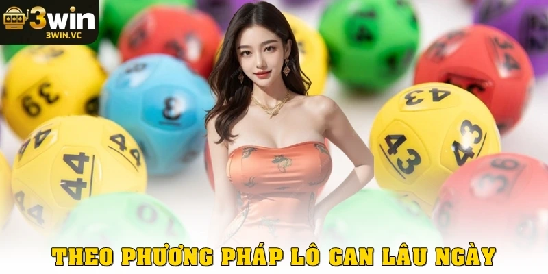 Theo phương pháp lô gan lâu ngày